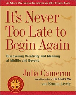 Broché It's Never Too Late to Begin Again de Julia; Lively, Emma Cameron