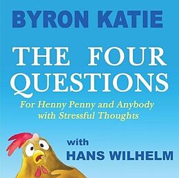 Livre Relié The Four Questions de Byron Katie, Hans Wilhelm