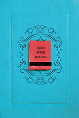 Kartonierter Einband Burn After Writing (Blue Edition) von Sharon Jones