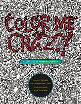 Broché Color Me Crazy de Peter Deligdisch