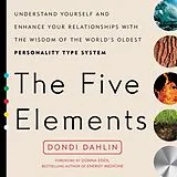 Broschiert The Five Elements von Dondi Dahlin