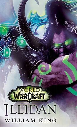 Kartonierter Einband Illidan: World of Warcraft von William King
