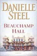 E-Book (epub) Beauchamp Hall von Danielle Steel