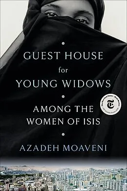 E-Book (epub) Guest House for Young Widows von Azadeh Moaveni
