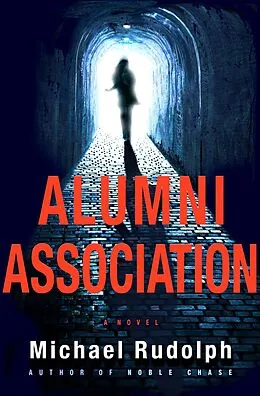 E-Book (epub) Alumni Association von Michael Rudolph