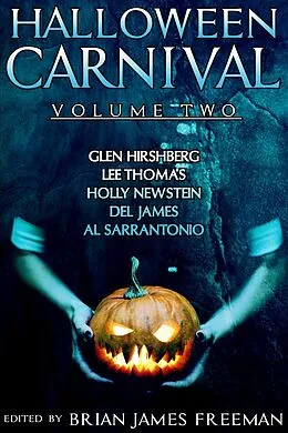 E-Book (epub) Halloween Carnival Volume 2 von Glen Hirshberg, Lee Thomas, Holly Newstein