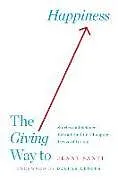 Kartonierter Einband The Giving Way to Happiness von Jenny (Jenny Santi) Santi