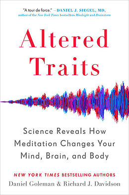 Kartonierter Einband Altered Traits von Daniel Goleman, Richard J. Davidson