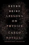 Fester Einband Seven Brief Lessons on Physics von Carlo Rovelli