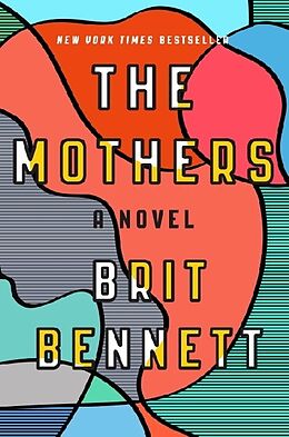 Fester Einband The Mothers von Brit Bennett