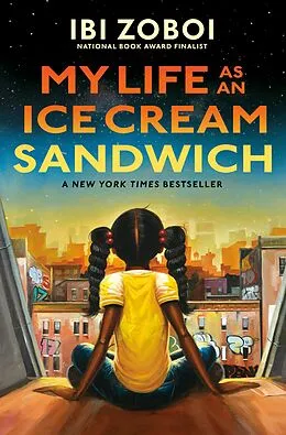 E-Book (epub) My Life as an Ice Cream Sandwich von Ibi Zoboi