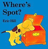 Couverture cartonnée Where's Spot ? de Eric Hill