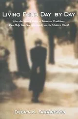 Kartonierter Einband (Kt) Living Faith Day by Day von Debra K. Farrington