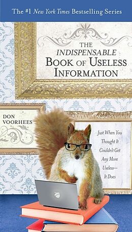 Couverture cartonnée The Indispensable Book of Useless Information de Don Voorhees