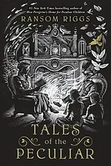 Kartonierter Einband Tales of the Peculiar von Ransom Riggs