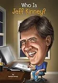 E-Book (epub) Who Is Jeff Kinney? von Patrick Kinney, Who Hq