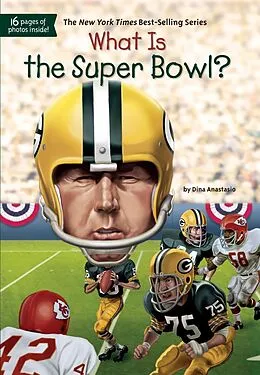 E-Book (epub) What Is the Super Bowl? von Dina Anastasio, Who Hq