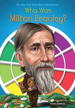 Fester Einband Who Was Milton Bradley? von Kirsten Anderson, Who HQ