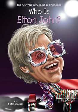 E-Book (epub) Who Is Elton John? von Kirsten Anderson, Who Hq