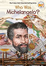 Couverture cartonnée Who Was Michelangelo? de Kirsten Anderson, Who HQ, Gregory Copeland