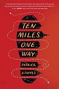 E-Book (epub) Ten Miles One Way von Patrick Downes