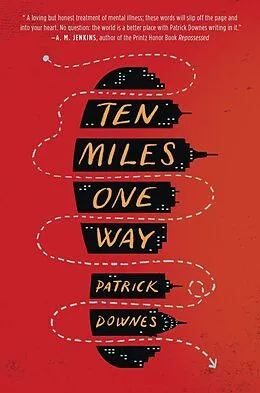 E-Book (epub) Ten Miles One Way von Patrick Downes
