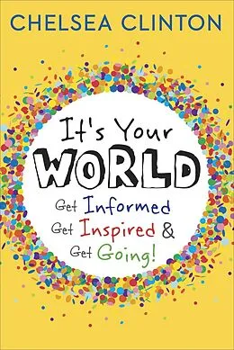 E-Book (epub) It's Your World von Chelsea Clinton
