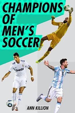 E-Book (epub) Champions of Men's Soccer von Ann Killion