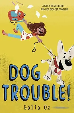E-Book (epub) Dog Trouble! von Galia Oz