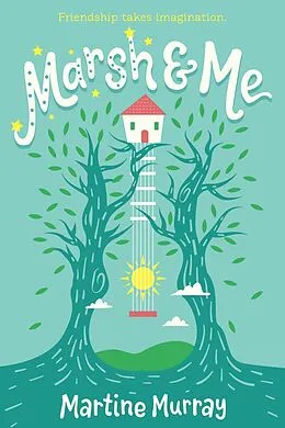 E-Book (epub) Marsh & Me von Martine Murray