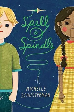 E-Book (epub) Spell and Spindle von Michelle Schusterman