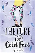 E-Book (epub) The Cure for Cold Feet von Beth Ain