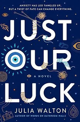 E-Book (epub) Just Our Luck von Julia Walton