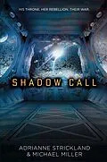 E-Book (epub) Shadow Call von Michael Miller, Adrianne Strickland