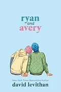 E-Book (epub) Ryan and Avery von David Levithan