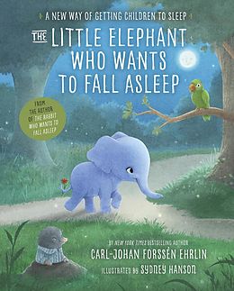 eBook (epub) The Little Elephant Who Wants to Fall Asleep de Carl-Johan Forssén Ehrlin