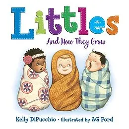 E-Book (epub) Littles: And How They Grow von Kelly Dipucchio