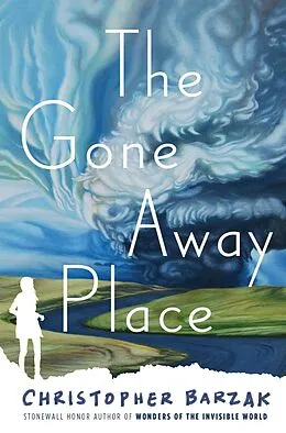 E-Book (epub) The Gone Away Place von Christopher Barzak