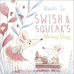 E-Book (epub) Swish and Squeak's Noisy Day von Birgitta Sif