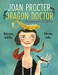 E-Book (epub) Joan Procter, Dragon Doctor von Patricia Valdez
