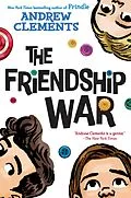 E-Book (epub) The Friendship War von Andrew Clements