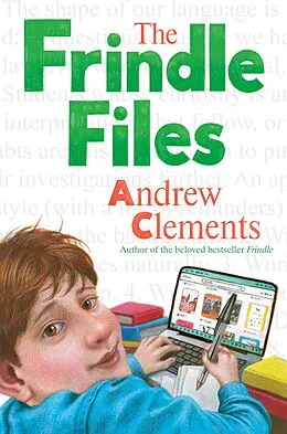 E-Book (epub) The Frindle Files von Andrew Clements