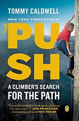 Couverture cartonnée The Push de Tommy Caldwell