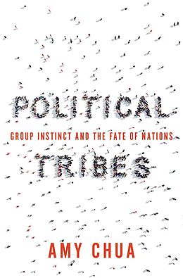 E-Book (epub) Political Tribes von Amy Chua