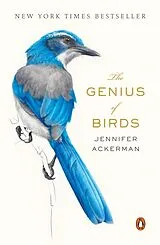 Kartonierter Einband The Genius of Birds von Jennifer Ackerman