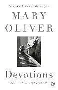 Kartonierter Einband Devotions von Mary Oliver
