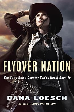 E-Book (epub) Flyover Nation von Dana Loesch