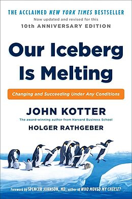 Fester Einband Our Iceberg Is Melting von John Kotter, Holger Rathgeber