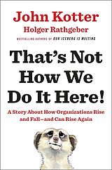 Livre Relié That's Not How We Do It Here! de John Kotter, Holger Rathgeber