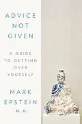 E-Book (epub) Advice Not Given von Mark Epstein